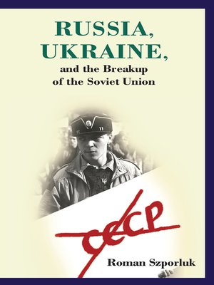 Russia, Ukraine, and the Breakup of the Soviet Union - ebook